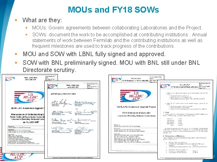 MOUs and FY 18 SOWs § What are they: § MOUs: Govern agreements between
