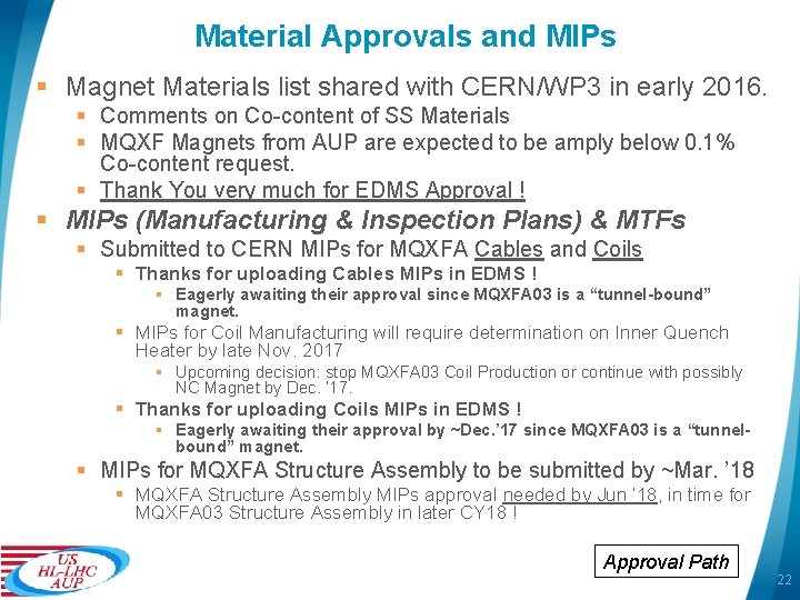 Material Approvals and MIPs § Magnet Materials list shared with CERN/WP 3 in early