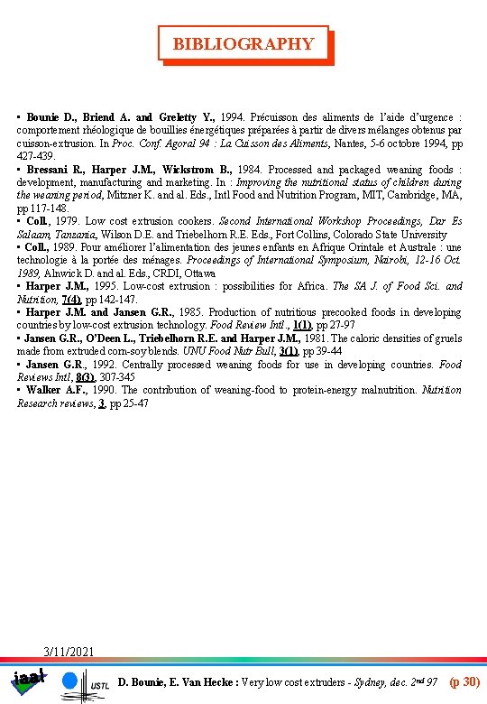 BIBLIOGRAPHY • Bounie D. , Briend A. and Greletty Y. , 1994. Précuisson des