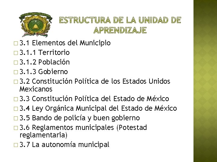 � 3. 1 Elementos del Municipio � 3. 1. 1 Territorio � 3. 1.