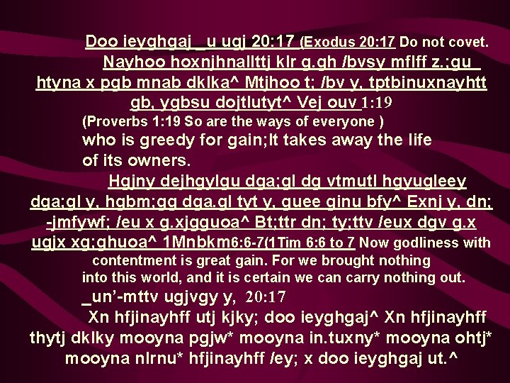 Doo ieyghgaj _u ugj 20: 17 (Exodus 20: 17 Do not covet. Nayhoo hoxnjhnallttj Doo ieyghgaj _u ugj 20: 17 (Exodus 20: 17 Do not covet. Nayhoo hoxnjhnallttj