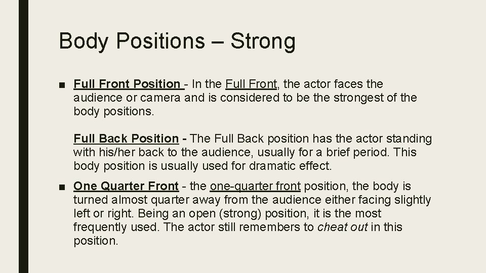 Body Positions – Strong ■ Full Front Position - In the Full Front, the