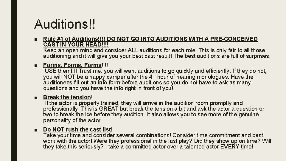 Auditions!! ■ Rule #1 of Auditions!!!! DO NOT GO INTO AUDITIONS WITH A PRE-CONCEIVED