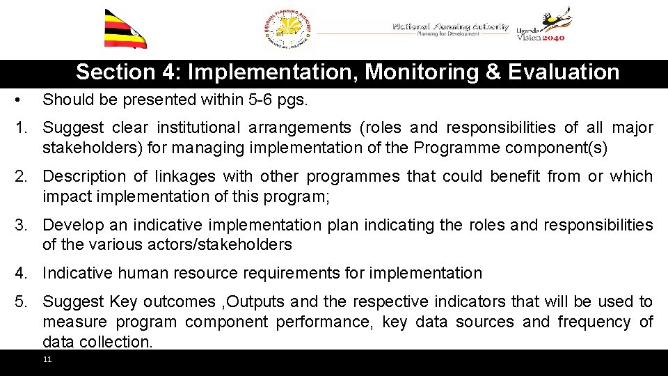 Section 4: Implementation, Monitoring & Evaluation • Should be presented within 5 -6 pgs.
