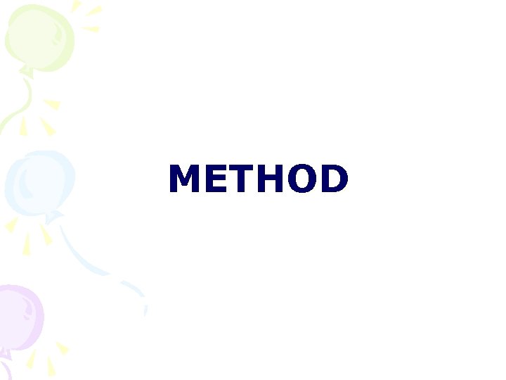 METHOD METHOD