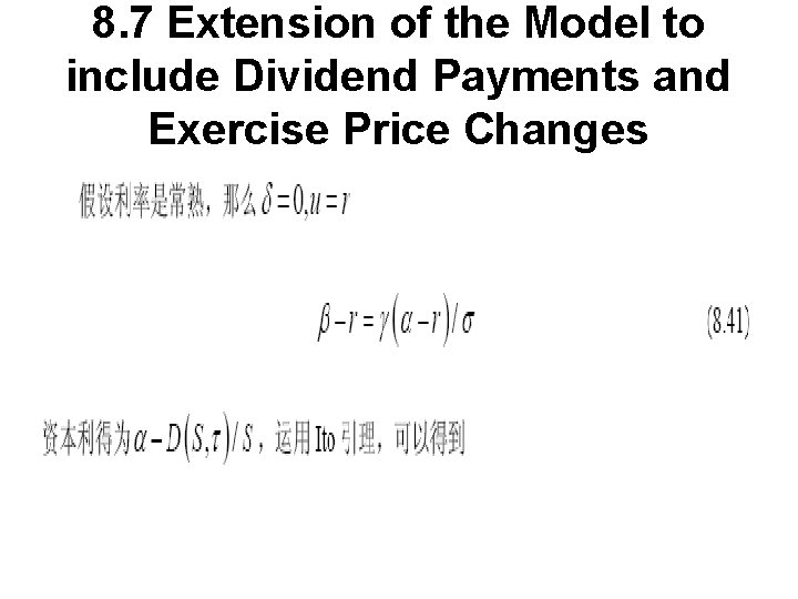 8. 7 Extension of the Model to include Dividend Payments and Exercise Price Changes