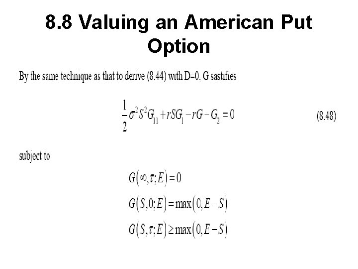 8. 8 Valuing an American Put Option 