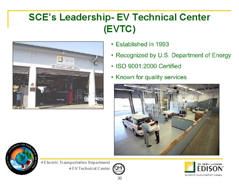 SCE’s Leadership- EV Technical Center (EVTC) v. Electric Transportation Department v. EV Technical Center
