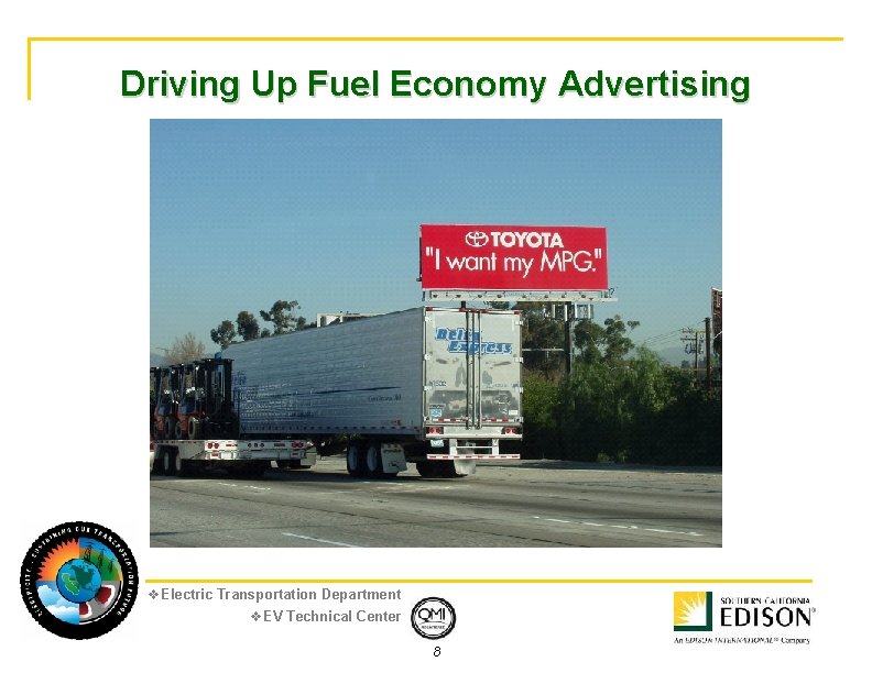 Driving Up Fuel Economy Advertising v. Electric Transportation Department v. EV Technical Center 8