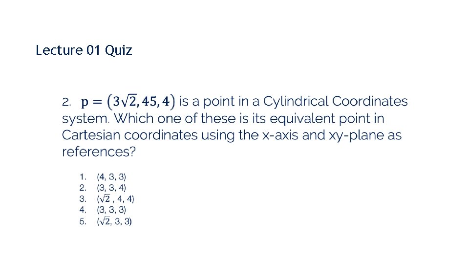 Lecture 01 Quiz 