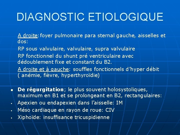 DIAGNOSTIC ETIOLOGIQUE A droite: foyer pulmonaire para sternal gauche, aisselles et dos: RP sous