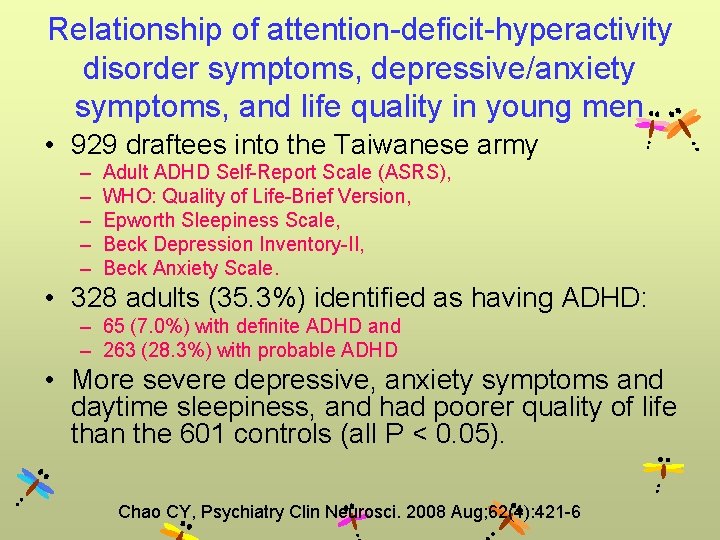 Relationship of attention-deficit-hyperactivity disorder symptoms, depressive/anxiety symptoms, and life quality in young men •