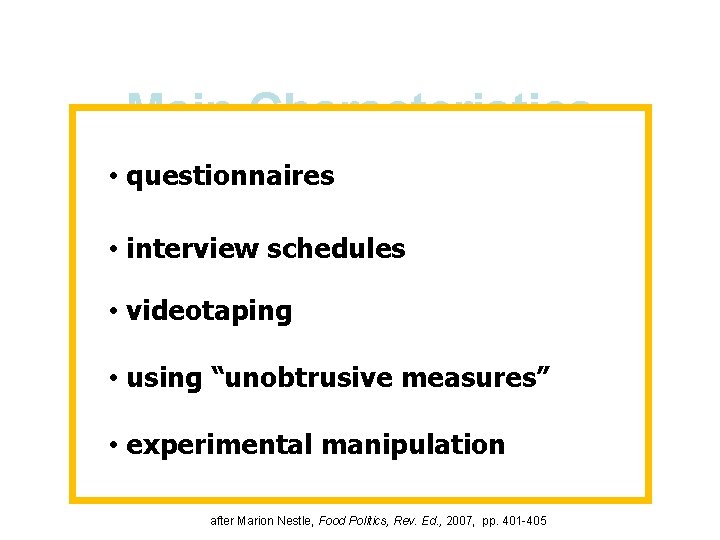 Main Characteristics culture 1. • questionnaires as a primary concept comparative method 2. • Main Characteristics culture 1. • questionnaires as a primary concept comparative method 2. •