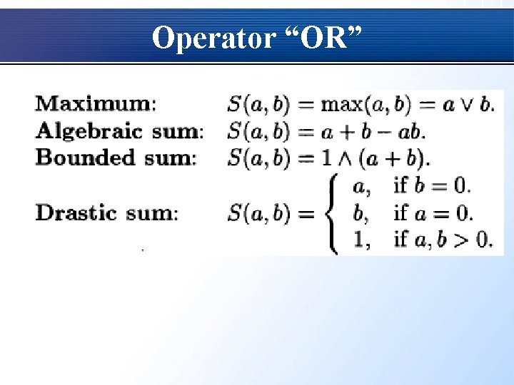 Operator “OR” 