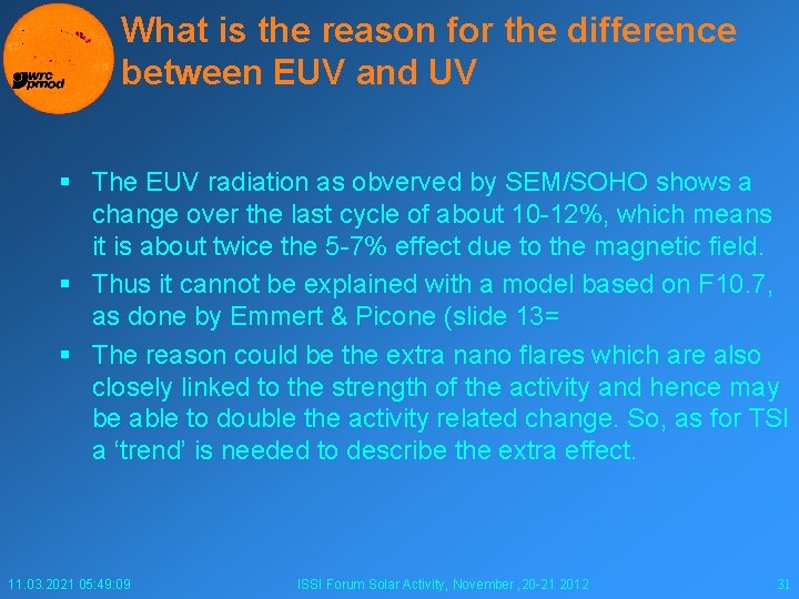 What is the reason for the difference between EUV and UV § The EUV