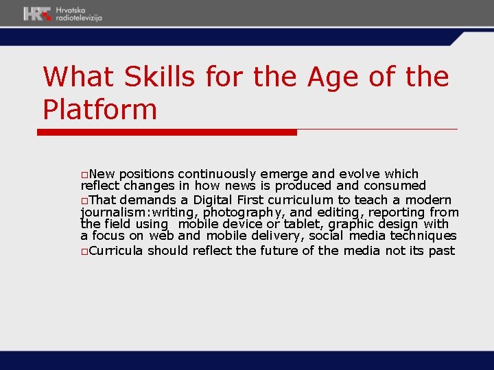 What Skills for the Age of the Platform o. New positions continuously emerge and What Skills for the Age of the Platform o. New positions continuously emerge and