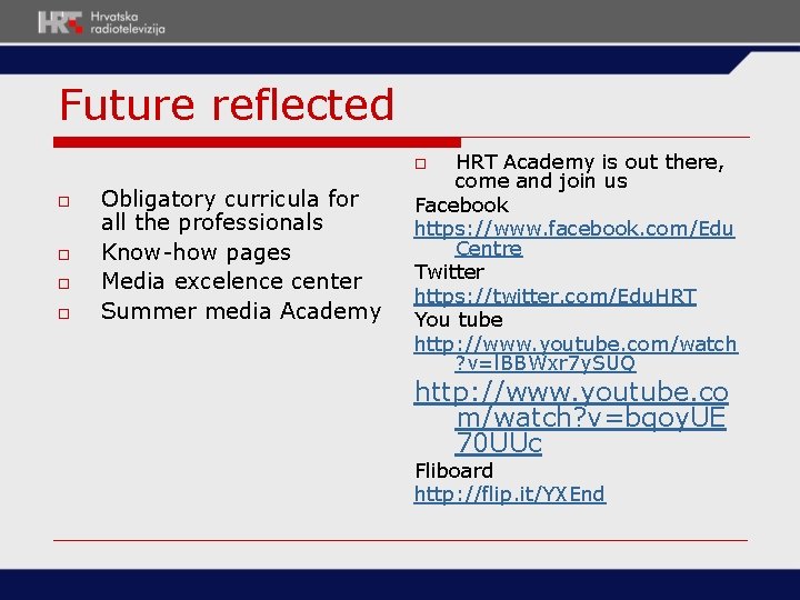 Future reflected HRT Academy is out there, come and join us Facebook https: //www. Future reflected HRT Academy is out there, come and join us Facebook https: //www.