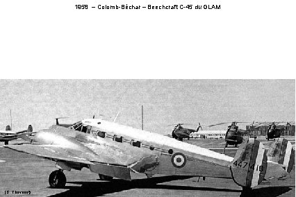 1958 – Colomb-Béchar – Beechcraft C-45 du GLAM (G. Thévenet) 