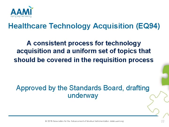 Healthcare Technology Acquisition (EQ 94) A consistent process for technology acquisition and a uniform