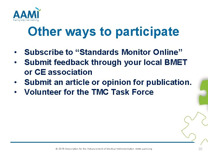 Other ways to participate • Subscribe to “Standards Monitor Online” • Submit feedback through