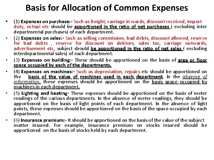 Basis for Allocation of Common Expenses • • • (1) Expenses on purchase: -