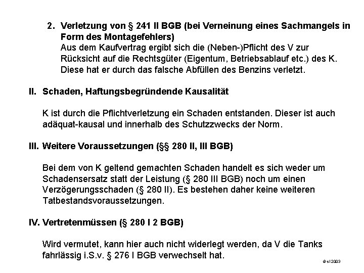 2. Verletzung von § 241 II BGB (bei Verneinung eines Sachmangels in Form des