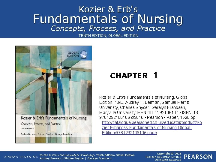 Kozier & Erb's Fundamentals of Nursing Concepts, Process, and Practice TENTH EDITION, GLOBAL EDITION