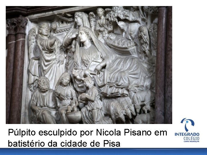 Púlpito esculpido por Nicola Pisano em batistério da cidade de Pisa 