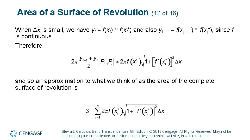 Area of a Surface of Revolution (12 of 16) When Δx is small, we