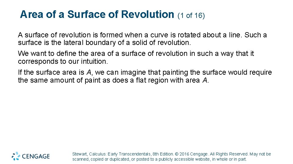 Area of a Surface of Revolution (1 of 16) A surface of revolution is