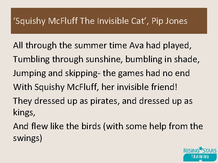 ‘Squishy Mc. Fluff The Invisible Cat’, Pip Jones All through the summer time Ava