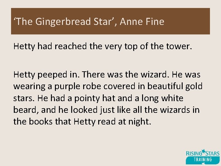 ‘The Gingerbread Star’, Anne Fine Hetty had reached the very top of the tower.