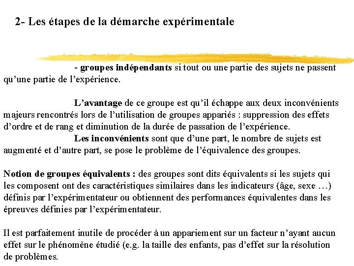 2 - Les étapes de la démarche expérimentale - groupes indépendants si tout ou