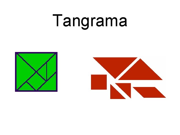 Tangrama Tangrama