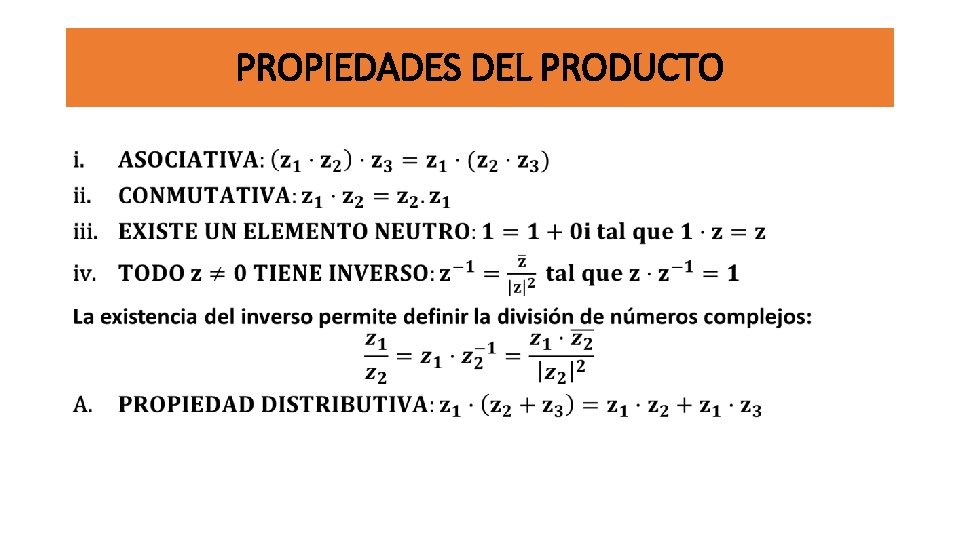 PROPIEDADES DEL PRODUCTO • 