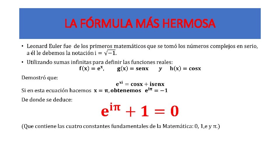 LA FÓRMULA MÁS HERMOSA • 