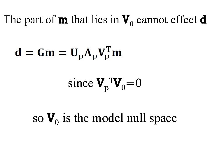 The part of m that lies in V 0 cannot effect d since Vp.