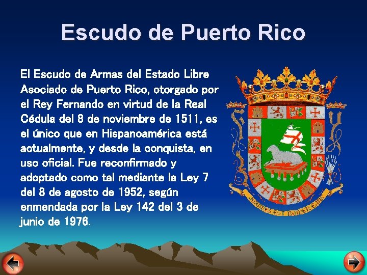 Escudo de Puerto Rico El Escudo de Armas del Estado Libre Asociado de Puerto