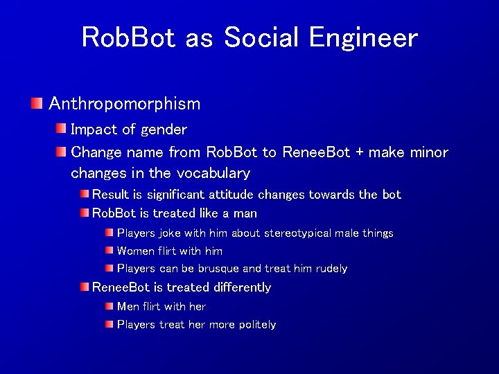 Rob. Bot as Social Engineer Anthropomorphism Impact of gender Change name from Rob. Bot