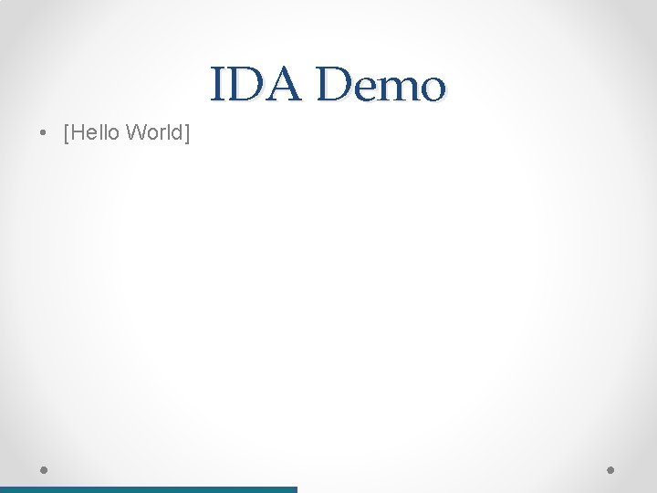 IDA Demo • [Hello World] 