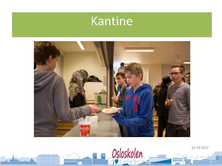 Oslo kommune Utdanningsetaten Kantine 16. 03. 2017 