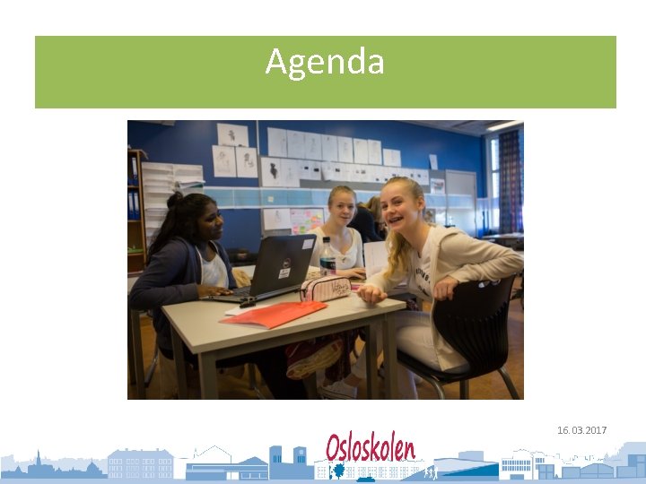 Oslo kommune Utdanningsetaten Agenda 16. 03. 2017 