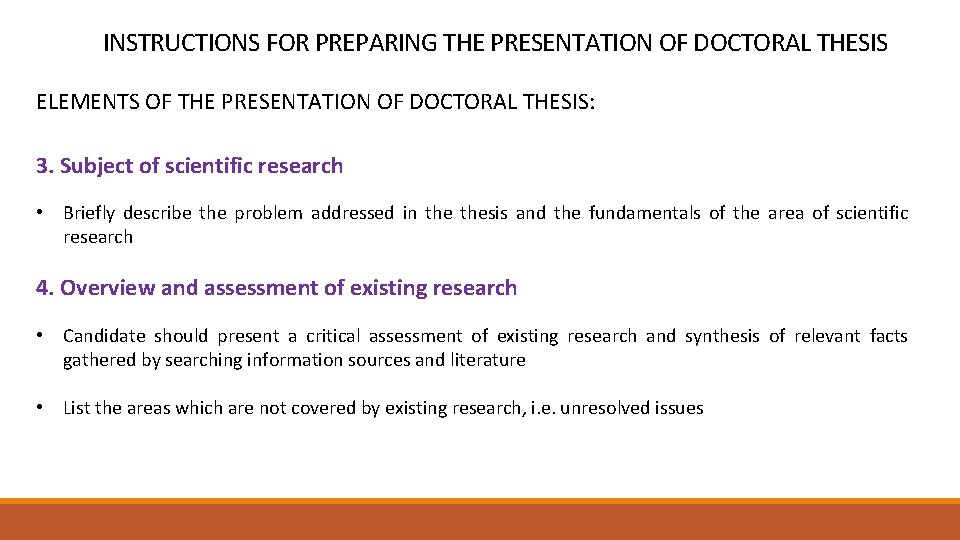 INSTRUCTIONS FOR PREPARING THE PRESENTATION OF DOCTORAL THESIS ELEMENTS OF THE PRESENTATION OF DOCTORAL
