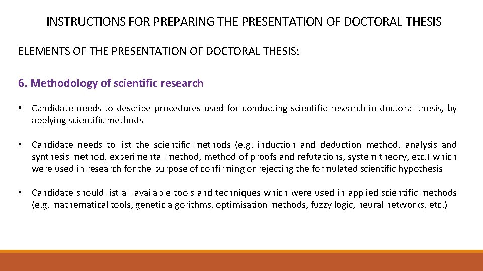 INSTRUCTIONS FOR PREPARING THE PRESENTATION OF DOCTORAL THESIS ELEMENTS OF THE PRESENTATION OF DOCTORAL