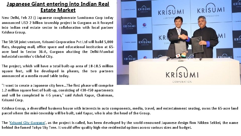 Japanese Giant entering into Indian Real Estate Market New Delhi, Feb 22 () Japanese Japanese Giant entering into Indian Real Estate Market New Delhi, Feb 22 () Japanese