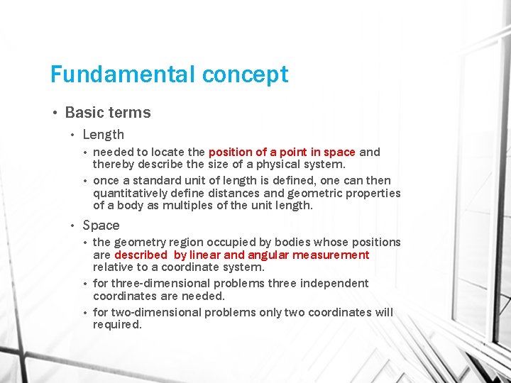 Fundamental concept • Basic terms • Length needed to locate the position of a