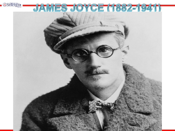 JAMES JOYCE (1882 -1941) 