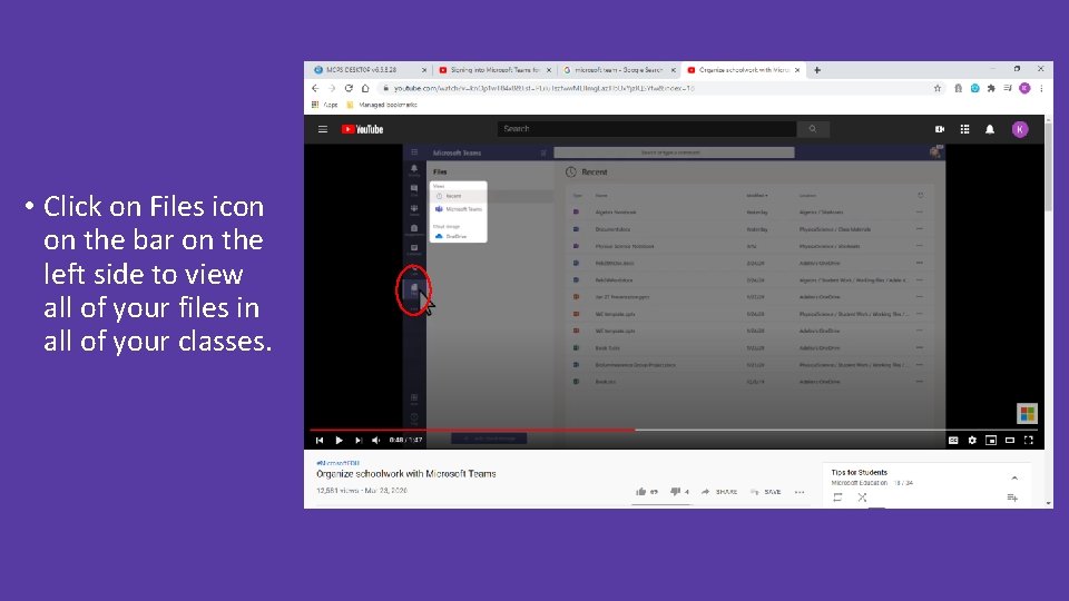 • Click on Files icon on the bar on the left side to • Click on Files icon on the bar on the left side to