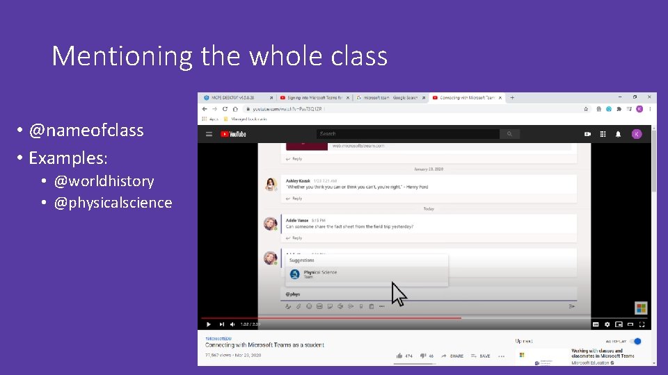 Mentioning the whole class • @nameofclass • Examples: • @worldhistory • @physicalscience Mentioning the whole class • @nameofclass • Examples: • @worldhistory • @physicalscience