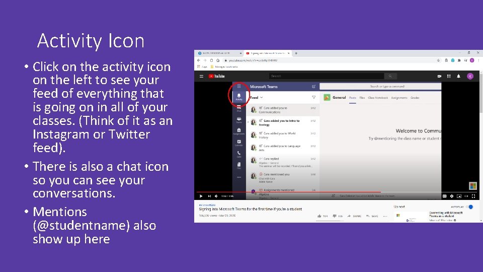 Activity Icon • Click on the activity icon on the left to see your Activity Icon • Click on the activity icon on the left to see your
